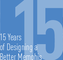 15 Years of Designing a Better Memphis